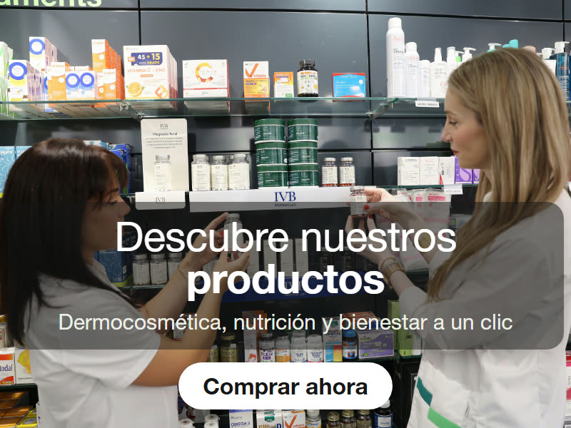 Descubre nuestros productos. Dermocosm&eacute;tica, nutrici&oacute;n y bienestar a un clic. Comprar ahora.